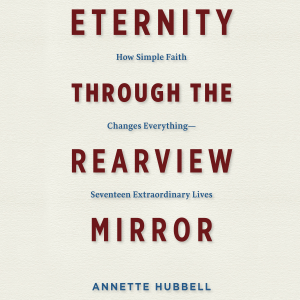 Eternity Through the Rearview Mirror