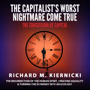 The Capitalist's Worst Nightmare Come True: The Crucifixion of Capital-logo