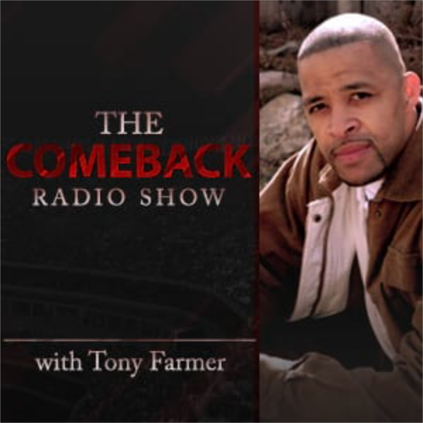 The Comeback Radio Show Listen to Podcasts On Demand Free TuneIn