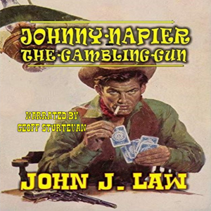 Johnny Napier - The Gambling Gun