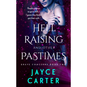 Hell Raising and Other Pastimes