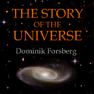 The Story of the Universe