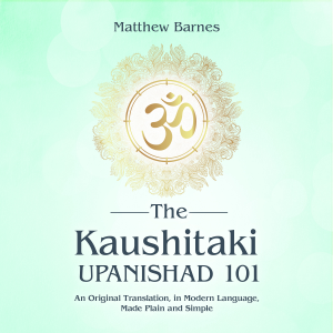 The Kaushitaki Upanishad 101