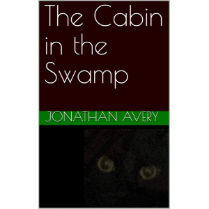 The Cabin in the Swamp