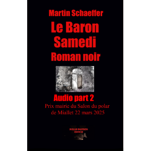 Le Baron samedi part 2