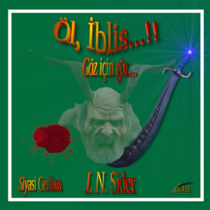 Öl, İblis...!