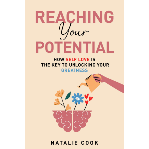 Reaching Your Potential: How Self-Love Is the Key to Unlocking Your Greatness