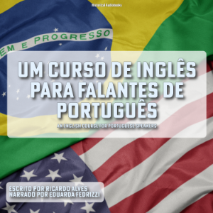 Um Curso de Inglês para Falantes de Português