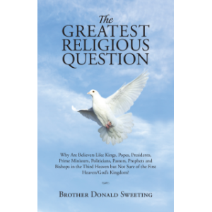 The Greatest Religious Question