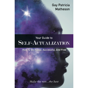 Your Guide to Self-actualization