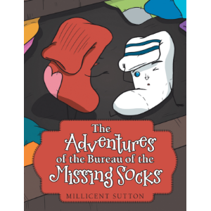 The Adventures of the Bureau of the Missing Socks