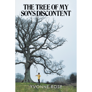 The Tree of My Son's Discontent
