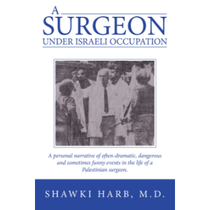 A Surgeon Under Israeli Occupation