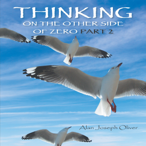 Thinking on the other side of Zero Part 2