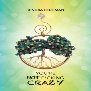 You're Not F*cking Crazy