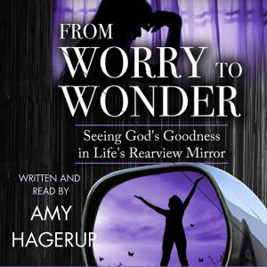 From Worry to Wonder