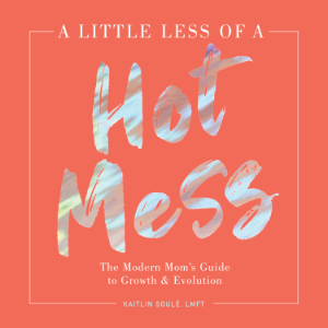 A Little Less of a Hot Mess