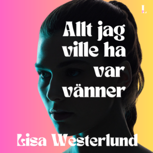 Allt jag ville ha var vänner-logo