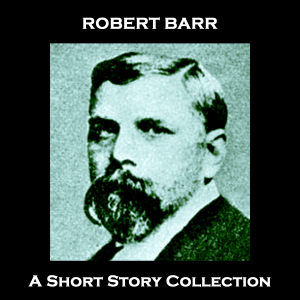Robert Barr - A Short Story Collection-logo
