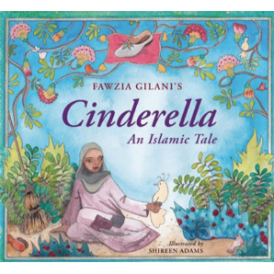 Cinderella: An Islamic Tale