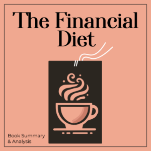 The Financial Diet: Book Summary and Analysis-logo