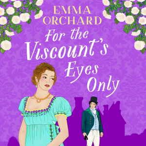 For the Viscount's Eyes Only