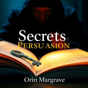Secrets of Persuasion: Profit with Psychological Tricks
