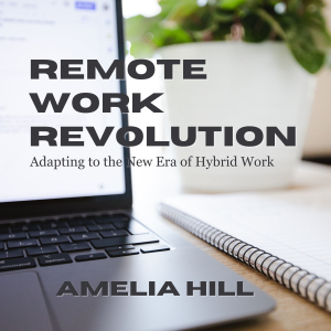Remote Work Revolution
