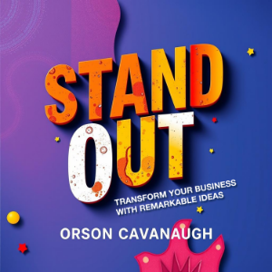 Stand Out: Transform Your Business with Remarkable Idea