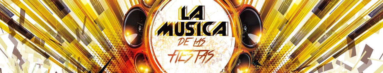 La Música de las Fiestas