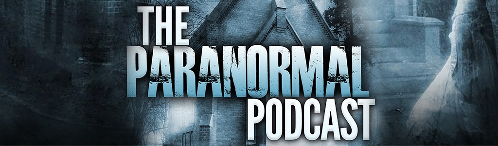 The Paranormal Podcast