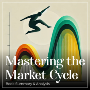 Mastering the Market Cycle: Book Summary and Analysis-logo
