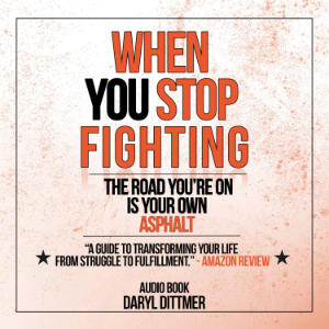 When You Stop Fighting