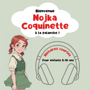Nojka Coquinette : Bienvenue à la Palanche !