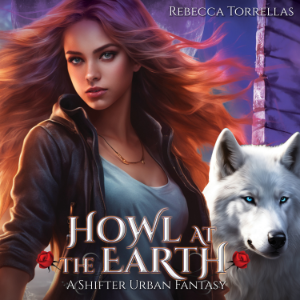 Howl at the Earth