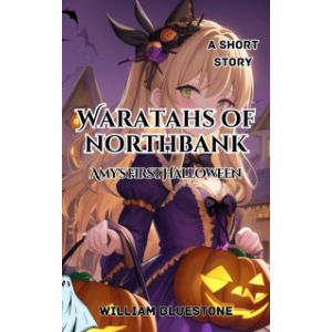Waratahs of North Bank; Amy's First Halloween