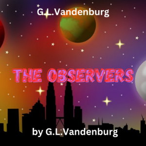 G. L. Vandenburg: The Observers