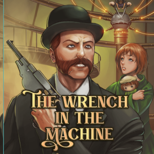The Wrench in the Machine