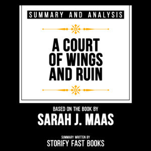 Summary And Analysis Of A Court Of Wings And Ruin