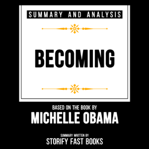 Summary And Analysis Of Becoming