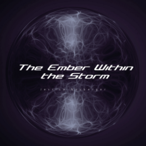 The Ember Within the Storm