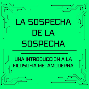 La sospecha de la sospecha