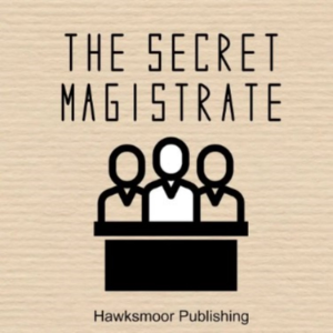 The Secret Magistrate