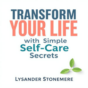 Transform Your Life with Simple Self-Care Secrets-logo