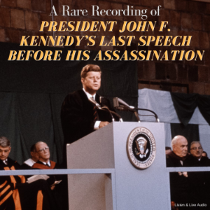 A Rare Recording of President John F. Kennedy’s Last Speech Before His Assassination-logo