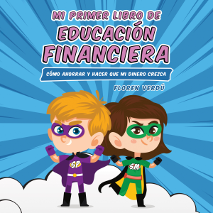 Mi primer libro de educación financiera