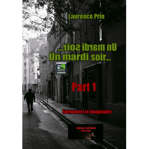 Un mardi soir... (part1)