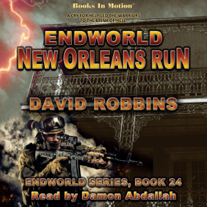 ENDWORLD: NEW ORLEANS RUN by David Robbins (Endworld Series, Book 24)