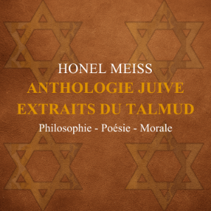 Anthologie juive. Extraits du Talmud