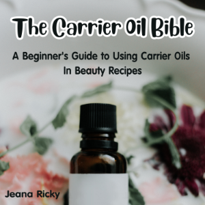 The Carrier Oil Bible